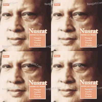 Nargisi Aankh Dorey Gulabi - Nusrat Fateh Ali Khan