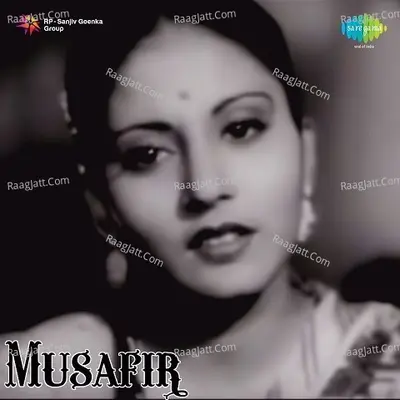 Musafir - Khursheed Bano