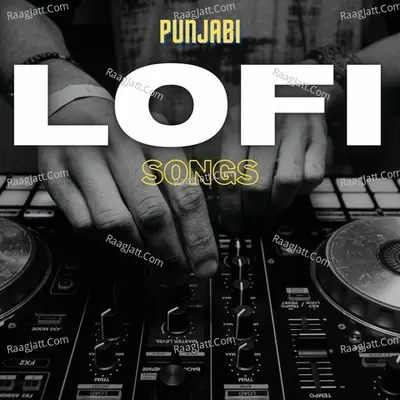 Punjabi LoFi Songs Poster