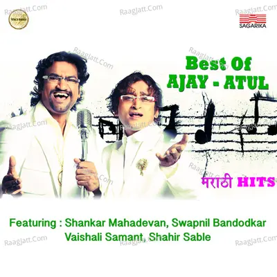 Best of Ajay Atul - Swapnil Bandodkar