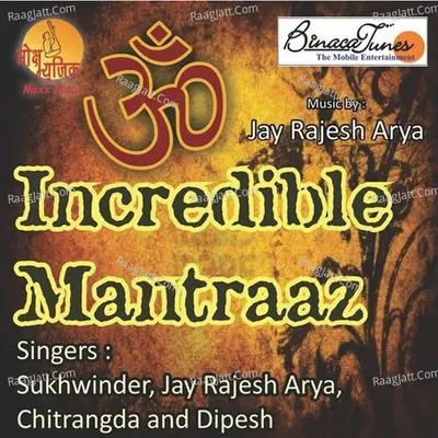 Incredible Mantraaz - Jay Rajesh Arya