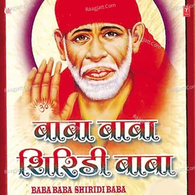 Baba Baba Shirdi Baba - Mano