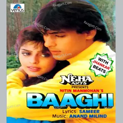 Baaghi- Old - With Jhankar Beats - Chorus