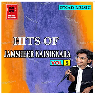 Hits Of Jamsheer Kainikkara Vol 5 - Jamsheer Kainikkara