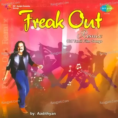 Freak Out Remix - Aadithyan - Adithyan