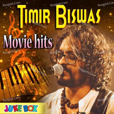 Timir Biswas Movie Hits Jukebox Poster