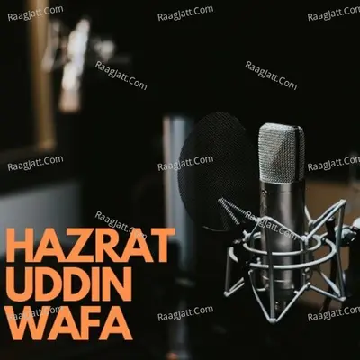 HAZRAT UDDIN WAFA BACHA Poster