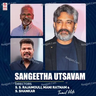 Sangeetha Utsavam - Directors S. S. Rajamouli, Mani Ratnam & S. Shankar Tamil Hits Poster