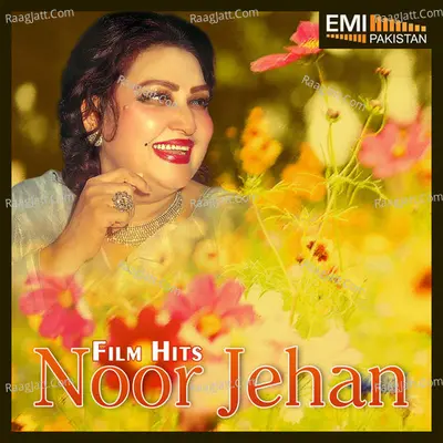 Film Hits Noor Jehan - Noor Jehan