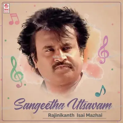 Sangeetha Utsavam - Rajinikanth Isai Mazhai Poster