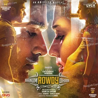 Naanum Rowdy Dhaan Songs - Anirudh Ravichander