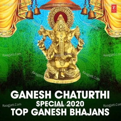 Ganesh Chaturthi Special 2020 - Top Ganesh Bhajans Poster