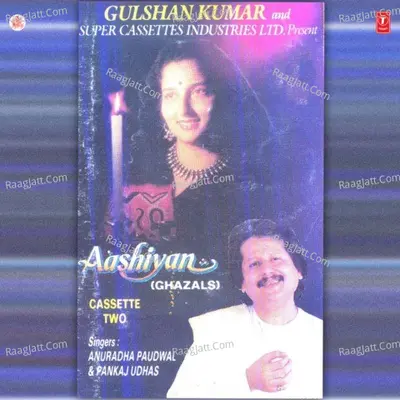 Aashiyan - Pankaj Udhas