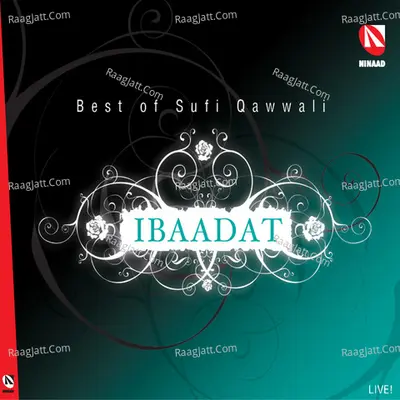 Ibaadat - Best of Sufi Qawwali - Traditional