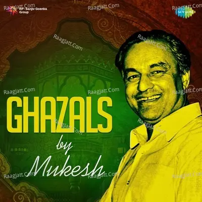 Ghazals By Mukesh - Mukesh