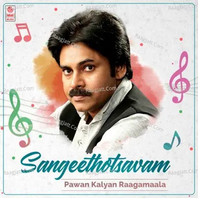 Sangeethotsavam - Pawan Kalyan Raagamaala Poster