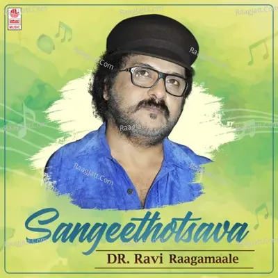 Sangeethotsava - Dr. Ravi Raagamaale Poster