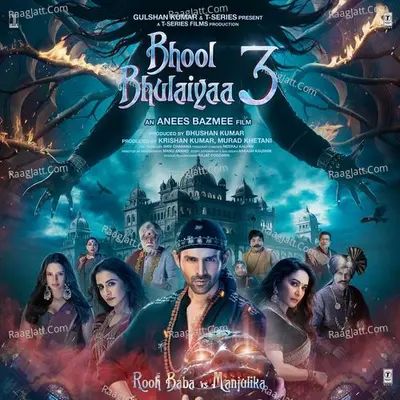 Bhool Bhulaiyaa 3 - Tanishk Bagchi