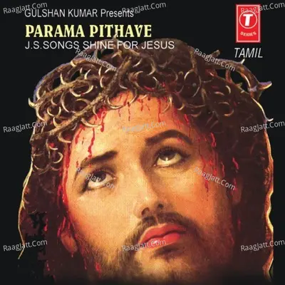 Parama Pithave (J.S.Songs Shine For Jesus) - A.Seven Peter