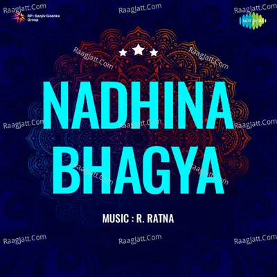 Nadhina Bhagya - R. Ratna