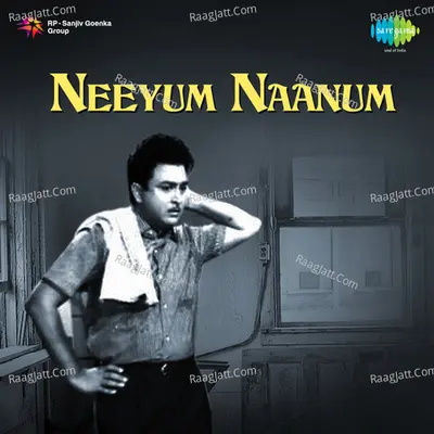 Neeyum Naanum Poster