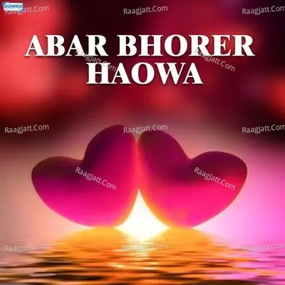 Abar Bhorer Haowa - Abhijit Basu