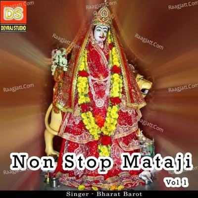 Non Stop Mataji Vol 1 - Bharat Barot