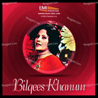 Bilqees Khanum - Bilqees Khanum