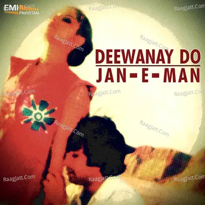 Deewanay Do / Jan-E-Man - Mehdi Hassan