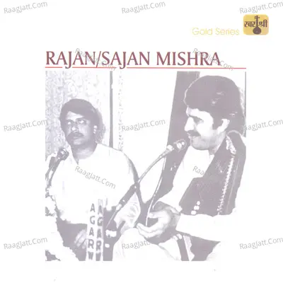 Rajan / Sajan Mishra - Rajan Misra