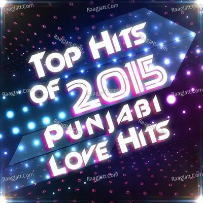 Top Hits of 2015 - Punjabi Love Hits - Rahat Fateh Ali Khan