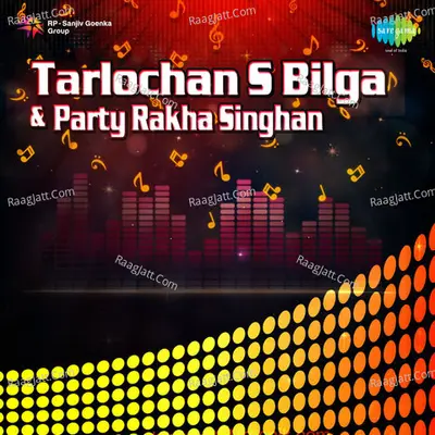 Rakha Singhan By Tarlochan Singh Bilga And Party  - Traditional