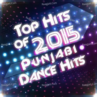 Top Hits of 2015 - Punjabi Dance Hits - Bohemia