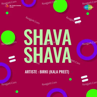 Shava Shava - Birki Kala Preet