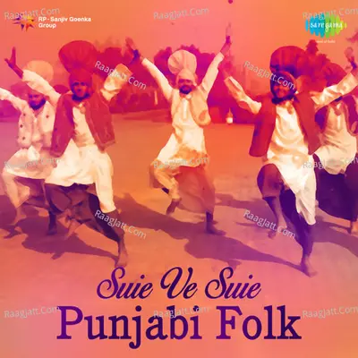 Suie Ve Suie Punjabi Folk Poster