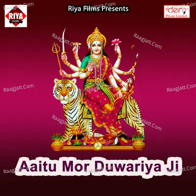 Aaitu Mor Duwariya Ji Poster