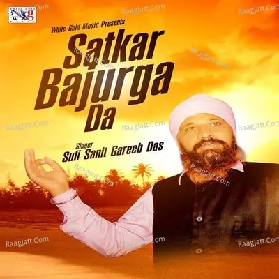 Satkar Bujarga Da - Sufi Sant Garibdas