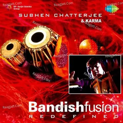 Bandish Fusion - Redefined - Subhankar Bhaskar