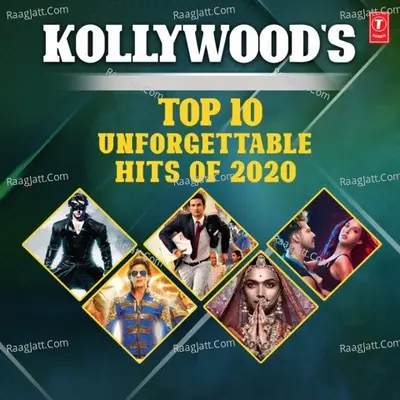 Kollywood's Top 10 Unforgettable Hits Of 2020 Poster