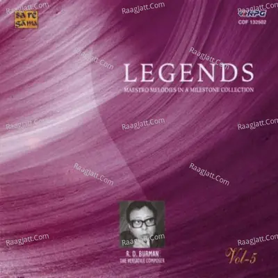 Legends Pancham The Versatile Composer Vol 5 - R. D. Burman