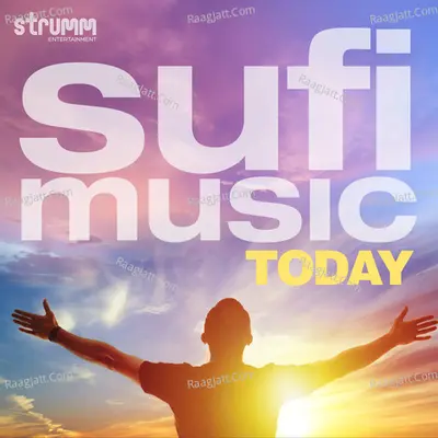 Sufi Music Today Poster