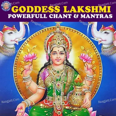 Goddess Lakshmi - Powerfull Chant & Mantras Poster