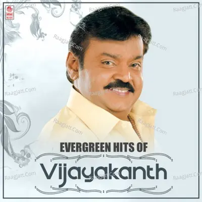 Evergreen Hits Of Vijayakanth Poster