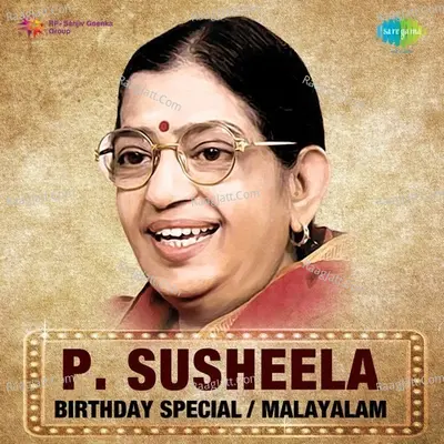 P. Susheela Birthday Special Malayalam - P. Susheela