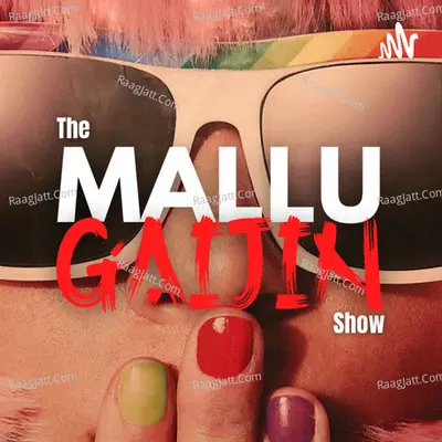 The Mallu Gaijin Show - Malayalam Podcast - season - 4 Poster