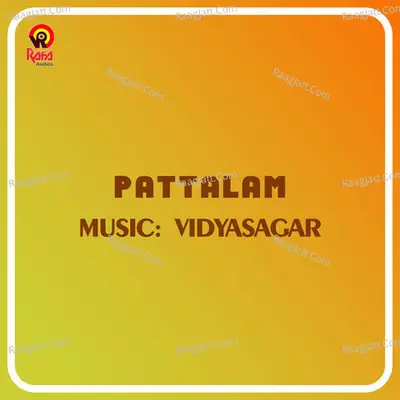 Pattalam (Original Motion Picture Soundtrack) - Vidyasagar