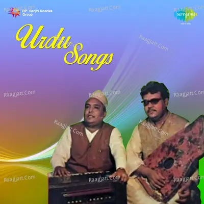 Urdu Songs - Jani Babu Qawwal