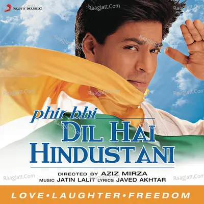 Phir Bhi Dil Hai Hindustani (Original Motion Picture Soundtrack) - Jatin-Lalit