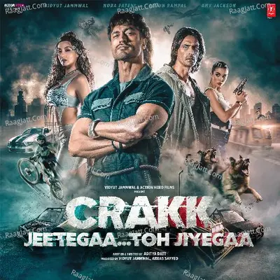 Crakk - Jeetegaa Toh Jiyegaa - Various Artists