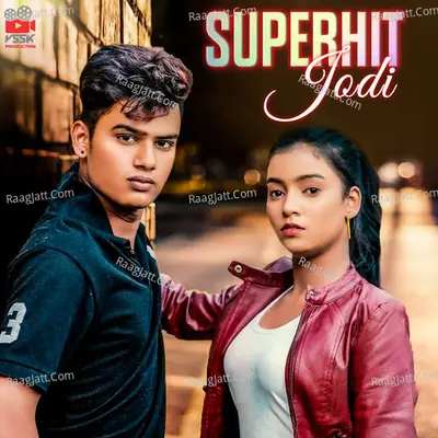 Superhit Jodi - 